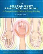 Cyndi Dale - Subtle Body Practice Manual, Häftad