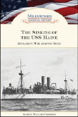 Samuel Willard Crompton - Sinking of the ""USS Maine, Inbunden
