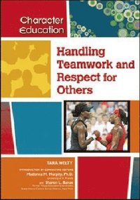 bokomslag Handling Teamwork and Respect for Others