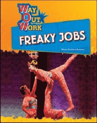 Diane Lindsey Reeves - Freaky Jobs, Inbunden