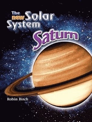 Chelsea House Publishers, Robin Birch - Saturn, Inbunden
