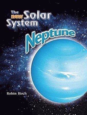 Chelsea House Publishers, Robin Birch - Neptune, Inbunden