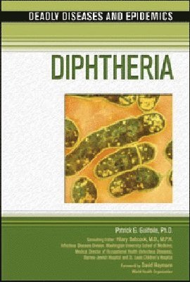 Patrick G. Guilfoile, Patrick Guilfoile, Hilary Babcock - Diphtheria, Inbunden