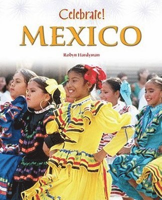 Celebrate! Mexico