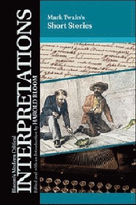 Harold Bloom, Harold Bloom - Mark Twain's Short Stories, Inbunden