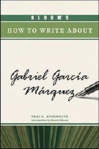 bokomslag Bloom's How to Write About Gabriel Garcia Marquez