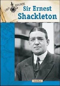 bokomslag Sir Ernest Shackleton