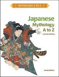 bokomslag Japanese Mythology A to Z