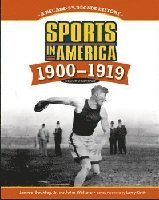 bokomslag SPORTS in AMERICA: 1900 to 1919, 2ND EDITION