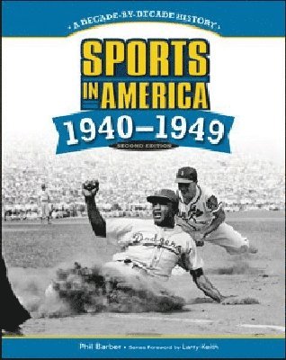SPORTS in AMERICA: 1940 to 1949, 2ND EDITION