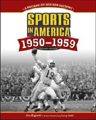 SPORTS in AMERICA: 1950 to 1959, 2ND EDITION