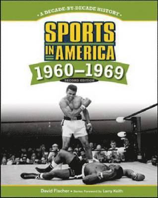 SPORTS in AMERICA: 1960 to 1969, 2ND EDITION