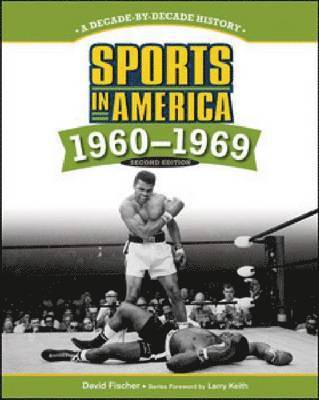 SPORTS IN AMERICA: 1960 TO 1969, 2ND EDITION 1