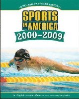 bokomslag SPORTS IN AMERICA: 2000 TO 2009