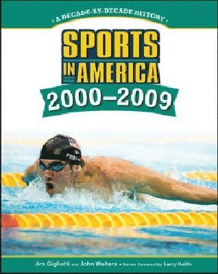 SPORTS in AMERICA: 2000 to 2009