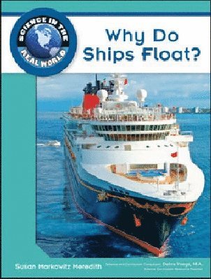 Why Do Ships Float?