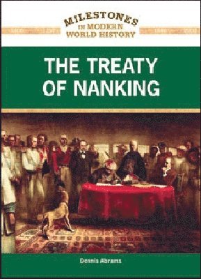 Dennis Abrams - Treaty of Nanking, Inbunden