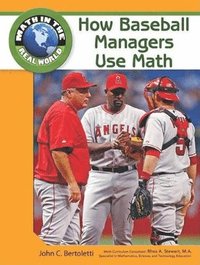 bokomslag How Baseball Managers Use Math