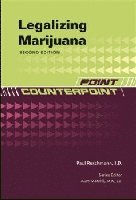 bokomslag LEGALIZING MARIJUANA, 2ND EDITION