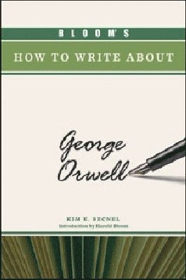 bokomslag BLOOM'S HOW to WRITE ABOUT GEORGE ORWELL