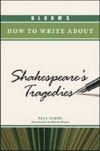 bokomslag Bloom's How to Write About Shakespeare's Tragedies