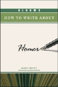 bokomslag BLOOM'S HOW to WRITE ABOUT HOMER