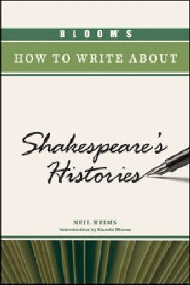 Chelsea House Publishers - BLOOM'S HOW to WRITE ABOUT SHAKESPEARE'S HISTORIES, Inbunden. Tillgänglighet: Tillfälligt slut