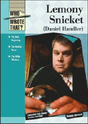 Chelsea House Publishers, Dennis Abrams - LEMONY SNICKET (DANIEL HANDLER), Inbunden