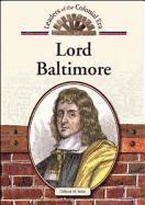 bokomslag Lord Baltimore (Leaders of the Colonial Era)