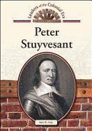 bokomslag Peter Stuyvesant (Leaders of the Colonial Era)
