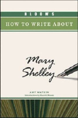 Bloom's How to Write About Mary Shelley