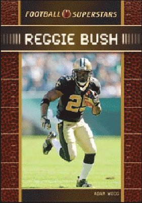 Chelsea House Publishing, Adam Woog - REGGIE BUSH, Inbunden