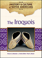 Bruce E. Johansen - Iroquois, Inbunden