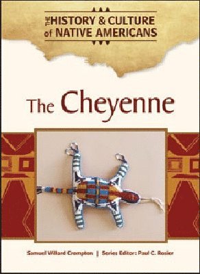 Samuel Willard Crompton, Paul C. Rosier - Cheyenne, Inbunden