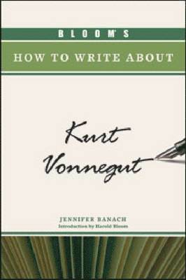 Bloom's How to Write about Kurt Vonnegut 1