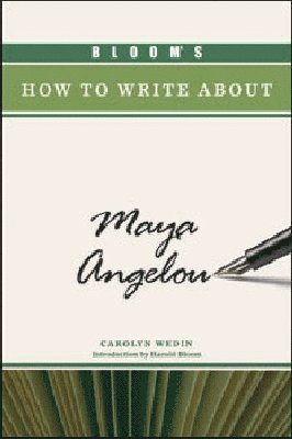 Bloom's How to Write About Maya Angelou