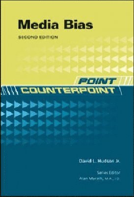 Paul Ruschmann, Jr. Hudson, David L. - Media Bias, Inbunden