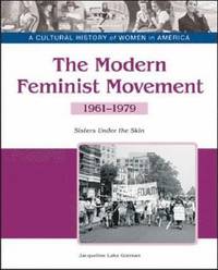 bokomslag The Modern Feminist Movement