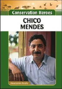 bokomslag Chico Mendes