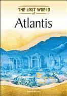bokomslag Atlantis (Lost Worlds and Mysterious Civilizations)