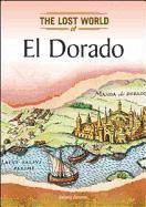 bokomslag El Dorado (Lost Worlds and Mysterious Civilizations)