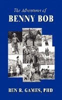Ben Games - The Adventures of Benny Bob, Häftad. Tillgänglighet: Lägg i varukorg