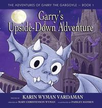 bokomslag Garry's Upside-Down Adventure