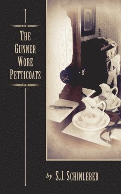 bokomslag Gunner Wore Petticoats