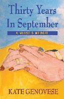 Thirty Years in September - A Nurse's Memoir 1