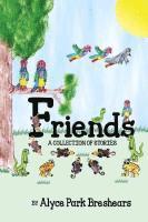 Friends - A Collection of Stories 1