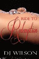 Ride to Redemption 1