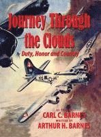 Journey Through the Clouds - Duty, Honor and Country 1