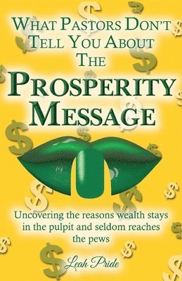 What Pastors Don't Tell You About the Prosperity Message 1