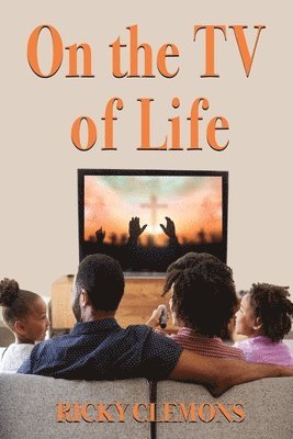 On the TV of Life 1